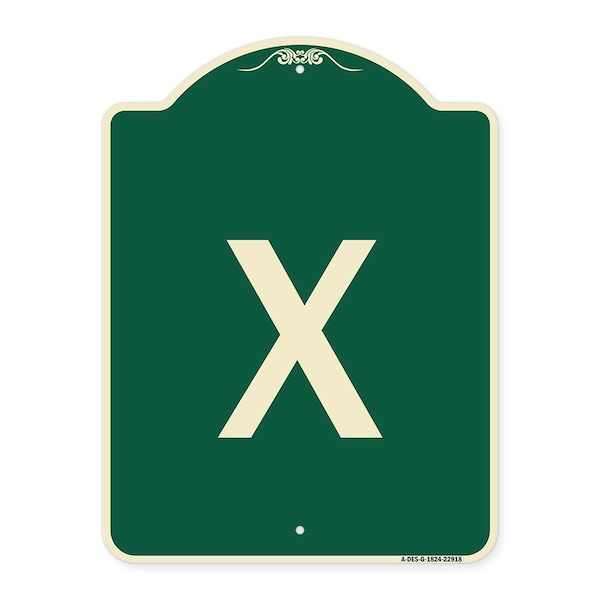 Signmission Designer Series Sign W/ Letter X, Green & Tan Heavy-Gauge Aluminum Sign, 18" L, 24" H, G-1824-22918 A-DES-G-1824-22918 - main